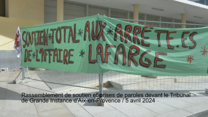 Retour sur le rassemblement en soutien aux personnes mises causes dans l’affaire Lafarge